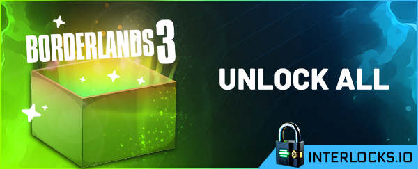 Unlock All - Borderlands 3